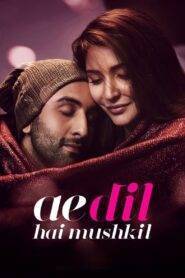 Ae Dil Hai Mushkil (2016) Hindi HD