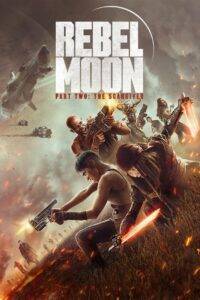 Rebel Moon – Part Two: The Scargiver (2024) Hindi Dubbed Netflix
