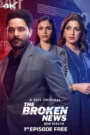 The Broken News (2024) Hindi Season 2 Complete
