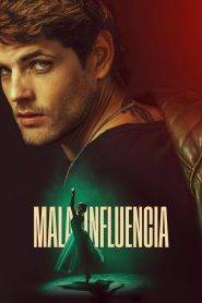 Bad Influence (2025) Hindi Dubbed Netflix