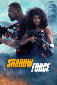 Shadow Force (2025) Hindi Dubbed