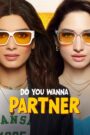 Do You Wanna Partner (2025) Hindi Season 1 Complete