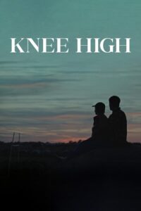 Knee High (2025) Hindi Dubbed WEBRip