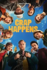 Crap Happens (2026) Hindi Season 1 Complete Netflix