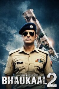 Bhaukaal (2022) Hindi Season 1&2 Complete