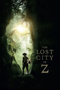 The Lost City of Z (2017) Hindi Dubbed