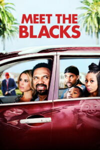 Meet the Blacks (2016) Hindi Dubbed