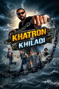 Khatron Ke Khiladi (2026) Hindi Season 15 Complete
