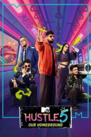 MTV Hustle (2026) Hindi Season 5 Complete