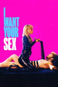 I Want Your Sex (2026) English HD